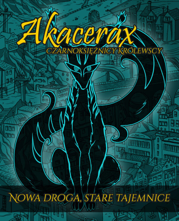 Akacerax II: Nowa droga, stare tajemnice
